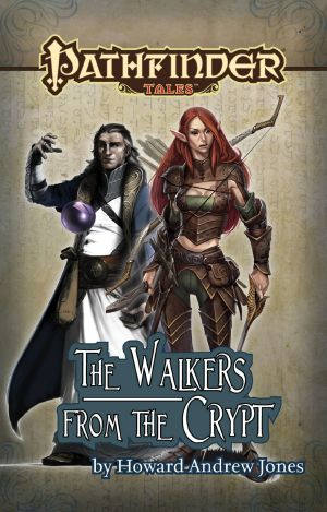 [Pathfinder Tales Short Fiction 10] • The Walkers from the Crypt